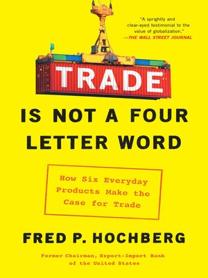 cover image of Trade Is Not a Four-Letter Word